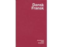 Dansk-Fransk Ordbog | Kirsten Jeppesen Kragh Henrik Hovmark Birgit Schlifer Else Juul Hansen | Språk: Dansk