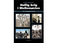 Hellig krig i Mellemøsten | Svend Lindhardt | Språk: Dansk
