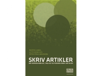 Skriv artikler | Lotte Rienecker, Peter Stray Jørgensen og Morten Gandil | Språk: Dansk