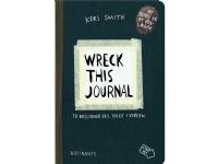 Wreck This Journal | Keri Smith | Språk: Dansk