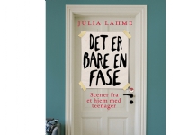 Det er bare en fase | Julia Lahme | Språk: Dansk