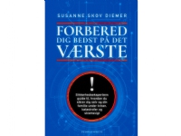 Forbered dig bedst på det værste | Susanne Skov Diemer | Språk: Dansk