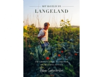 Mit haveliv på Langeland | Hannu Sarenström | Språk: Dansk