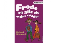 Læs selv Frode - og alle de andre rødder | Ole Lund Kirkegaard | Språk: Dansk