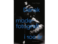 Dansk modefotografi i 100 år | Tove Thage | Språk: Dansk
