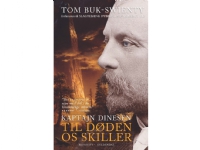Kaptajn Dinesen 2 | Tom Buk-Swienty | Språk: Dansk