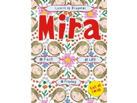 Mira - #fest #løb #fredag. Let at læse | Sabine Lemire | Språk: Dansk