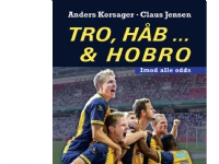 Tro, ha°b og Hobro | Anders Korsager Nielsen og Claus Jensen | Språk: Dansk