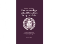 Den ærværdige abbed Benedikts liv og mirakler | Gregor den Store | Språk: Dansk
