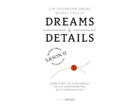 Dreams & Details | Jim Hagemann Snabe & Mikael Trolle | Språk: Dansk