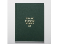 Brask Studio Visits III | Jens-Peter Brask | Språk: Engelsk