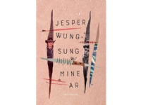 Mine ar | Jesper Wung-Sung | Språk: Dansk