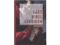 Gads bibelleksikon | Geert Hallbäck & Hans Jørgen Lundager Jensen (Red). | Språk: Dansk