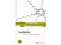 Teamwork - Metoder til effektivt samarbejde, 4. udgave | Michael A. West | Språk: Dansk
