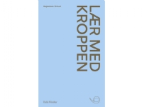 Lær med kroppen | Helle Winther | Språk: Dansk