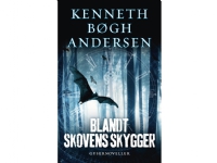 Blandt skovens skygger | Kenneth Bøgh Andersen | Språk: Dansk