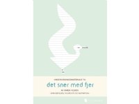 Undervisningsforløb Det sner med fjer | Karen Filskov | Språk: Dansk