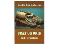 Bræt og brik | Karsten Kjer Michaelsen | Språk: Dansk
