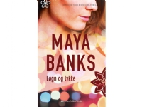 Løgn og lykke | Maya Banks | Språk: Dansk