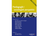 Pædagogik i sociologisk perspektiv | Leif Hermann Stefan Hermann Torben Næsby Søren Gytz Olesen Peter Møller Pedersen Britta Nørgaard | Språk: Dansk