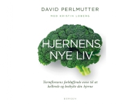Hjernens nye liv | David Perlmutter | Språk: Dansk