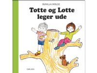 Totte og Lotte leger ude | Gunilla Wolde | Språk: Dansk