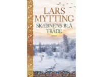 Skæbnens blå tråde | Lars Mytting | Språk: Dansk