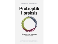 Protreptik i praksis | Kim Gørtz og Mette Mejlhede | Språk: Dansk