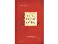 Dette er ikke en bog | Keri Smith | Språk: Dansk