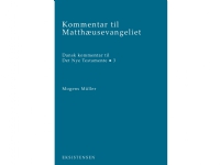 Kommentar til Matthæusevangeliet | Mogens Müller | Språk: Dansk