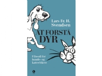 At forstå dyr | Lars Fr. H. Svendsen | Språk: Dansk