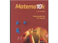 Matema10k - matematik for 10. klasse | Lene Mardahl | Språk: Dansk