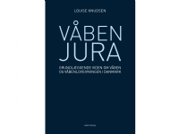 Våbenjura | Louise Knudsen | Språk: Dansk