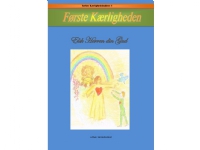 Første Kærligheden | Lone I. Skjoldholm | Språk: Dansk