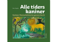 ALLE TIDERS KANINER | Peter Dragsbo | Språk: Dansk