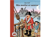 Min morfar er sørøver | Jan Lööf | Språk: Dansk