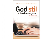 God stil i professionsopgaver | Kit Stender Petersen Ditte Dalum Christoffersen | Språk: Dansk