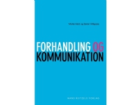 Forhandling og kommunikation | Mette Hald Søren Hilligsøe | Språk: Dansk