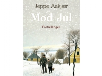 Mod jul | Jeppe Aakjær | Språk: Dansk