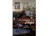 Shadows of Hope | Genette Sørensen | Språk: Dansk