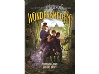 Nevermoor 2 - Wundersmeden. Morrigan Crows hemmelige kraft | Jessica Townsend | Språk: Dansk