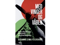 Med vinger og våben | Susanne Feierskov | Språk: Dansk