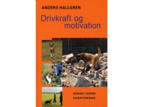 Drivkraft og motivation | Anders Hallgren | Språk: Dansk