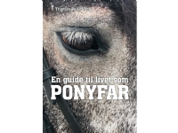 En guide til livet som PONYFAR | Thomas Pelle Veng | Språk: Dansk