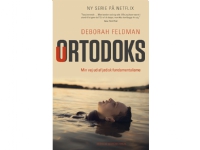 Uortodoks | Deborah Feldman | Språk: Dansk