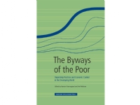 The Byways of the Poor | Karsten Paerregaard, Neil Webster | Språk: Engelsk