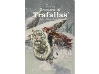 Grænsen til Trafallas, del 2 | Julie M. Day | Språk: Dansk