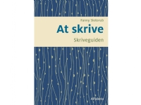 At skrive, skriveguiden | Fanny Slotorub | Språk: Dansk