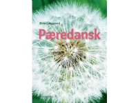 Pæredansk | Birte Langgaard | Språk: Dansk