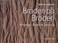 Broderi på Broderi | Bettina Andersen | Språk: Dansk